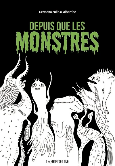 Depuis que les monstres