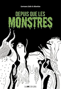 Depuis que les monstres