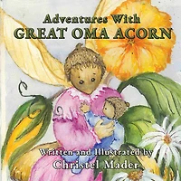 Adventures with Great Oma Acorn