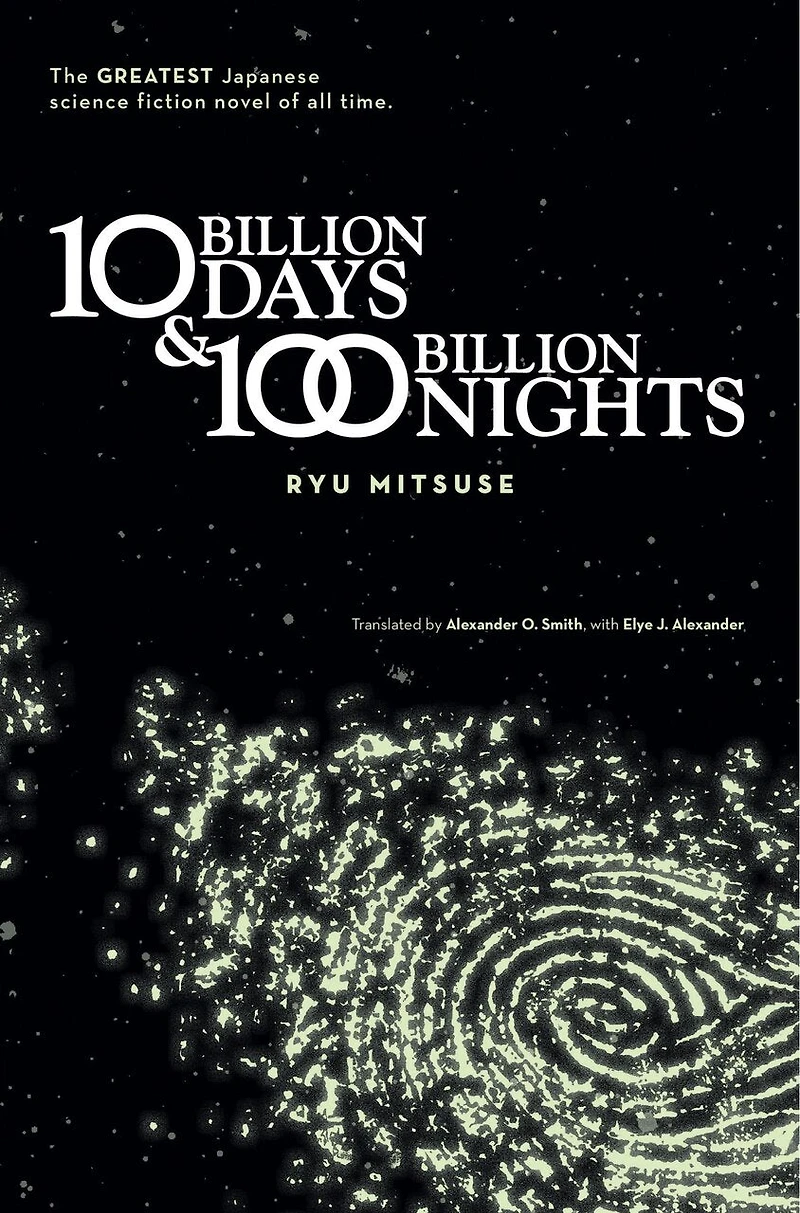 Ten Billion Days and One Hundred Nights