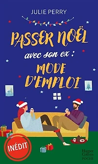 Passer Noël avec son ex: mode d'emploi