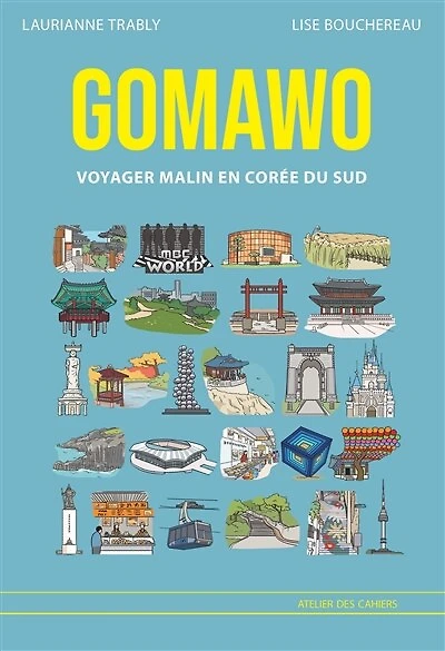 Gomawo : voyager malin en Corée du Sud: Sud