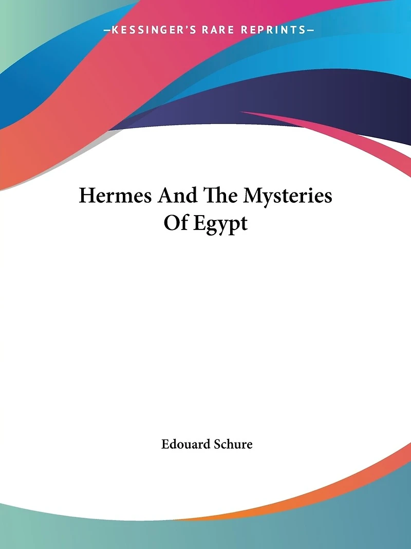 Hermes and the Mysteries of Egypt