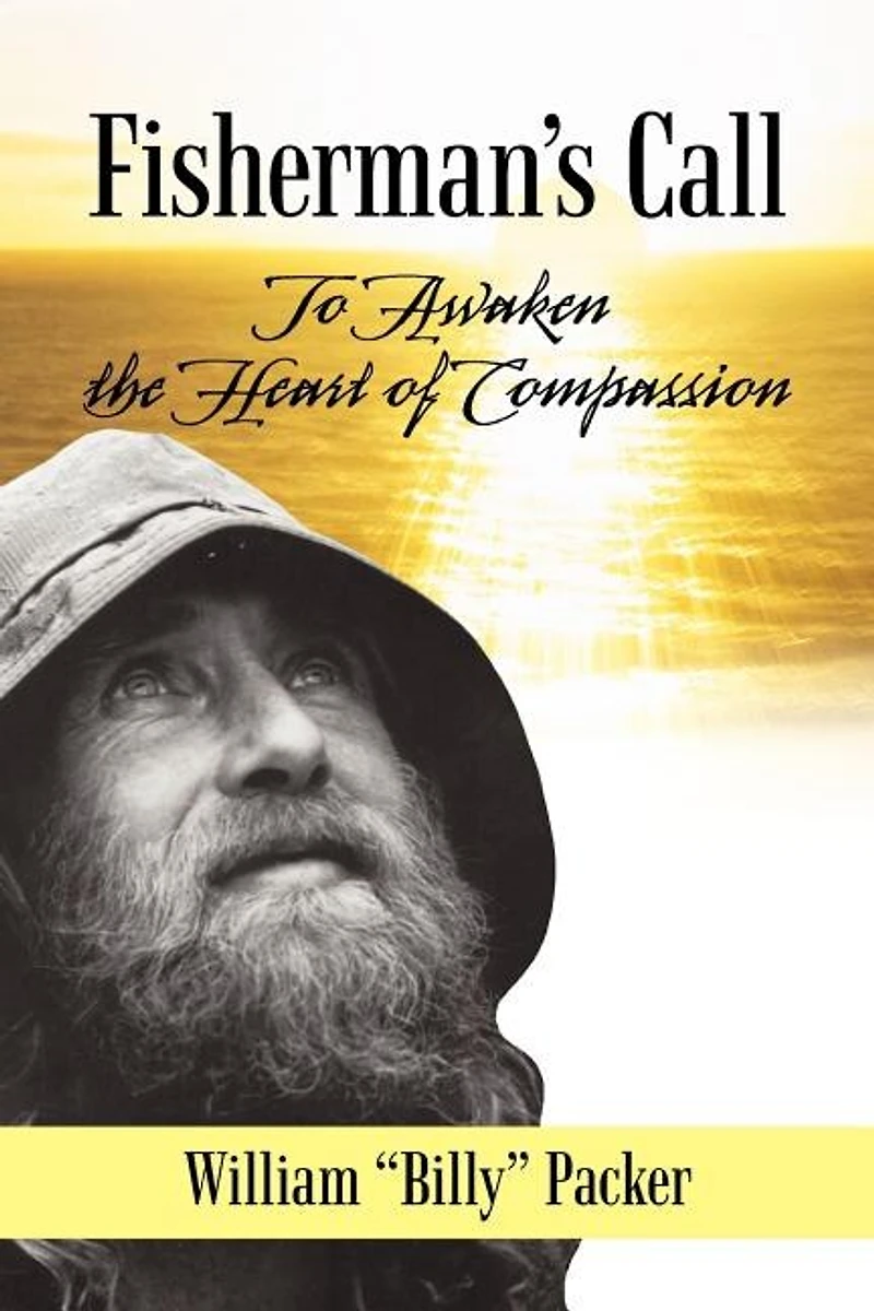 Fisherman's Call: To Awaken The Heart Of Compassion