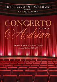 Concerto: A Father in America Fears for His Son in Nazi-Occupied Europe