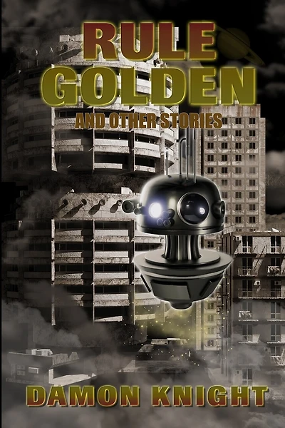 Rule Golden and Other Stories