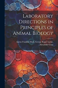 Laboratory Directions in Principles of Animal Biology