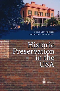 Historic Preservation the USA