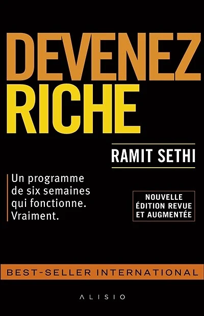Devenez riche : un programme de six semaines qui fonctionne, vraiment: vraiment