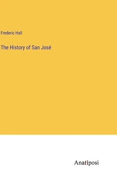 The History of San José
