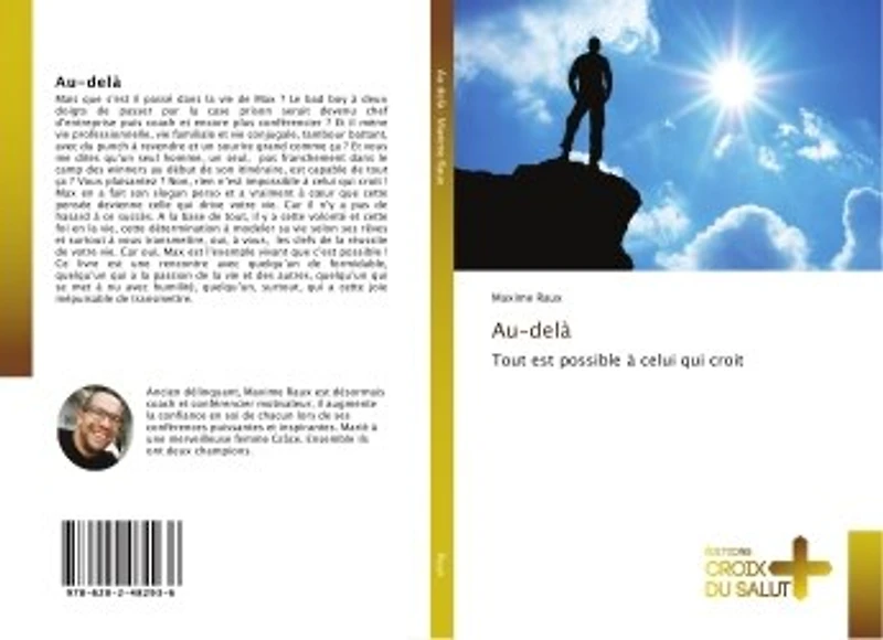 Au-delà: Tout est possible A celui qui croit