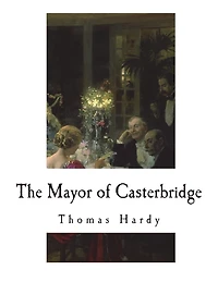 The Mayor of Casterbridge