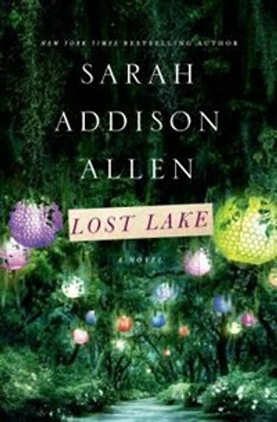 Lost Lake: A Novel
