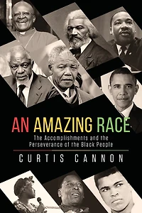 An Amazing Race: The Accomplishments And The Perseverance Of The Black People