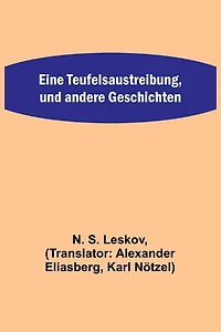 Eine Teufelsaustreibung, und andere Geschichten