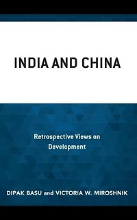 India and China: Retrospective Views on Development