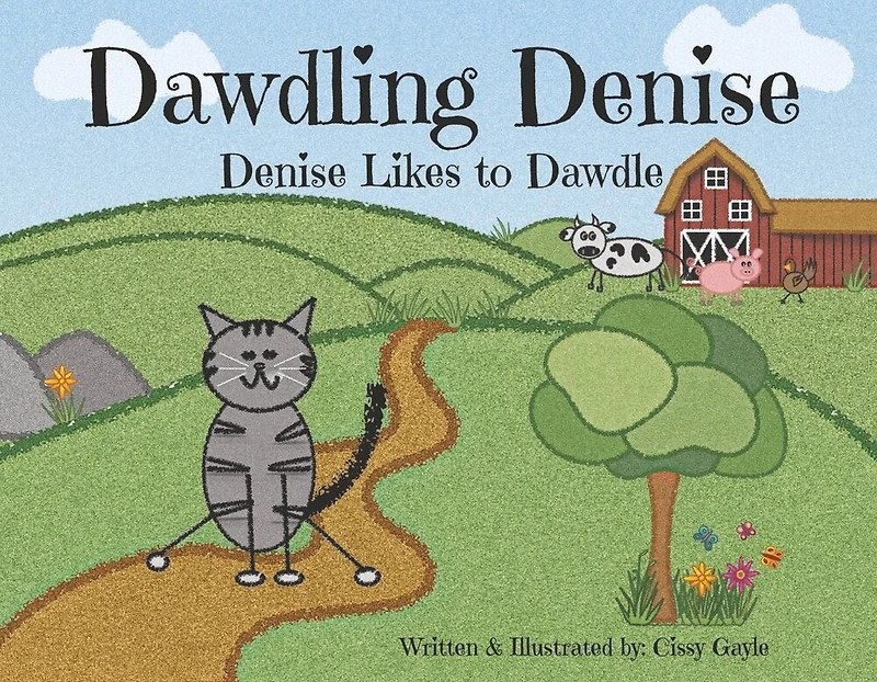 Dawdling Denise: Denise Likes to Dawdle