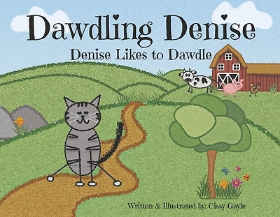 Dawdling Denise: Denise Likes to Dawdle