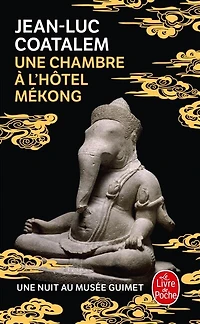 Une chambre à l'hôtel Mékong: une nuit au musée Guimet