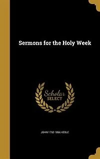 Sermons for the Holy Week
