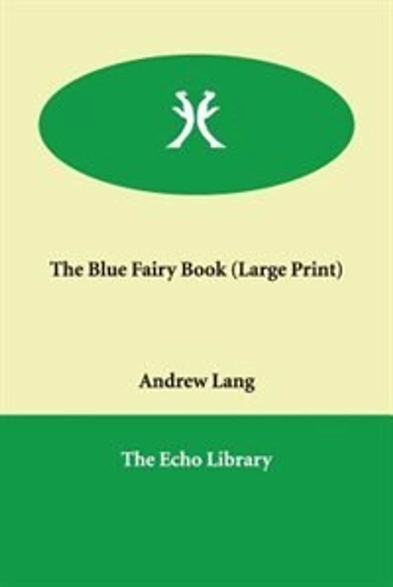 The Blue Fairy Book (large Print)
