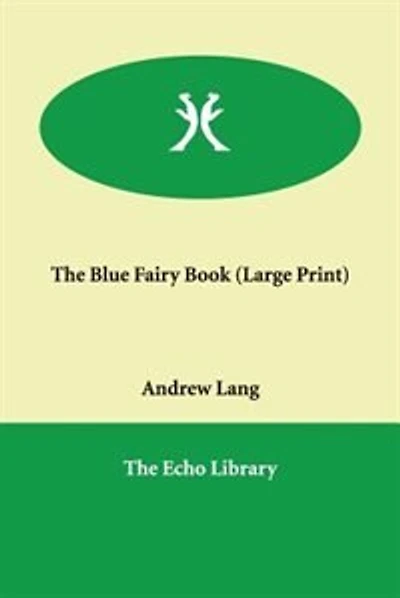 The Blue Fairy Book (large Print)