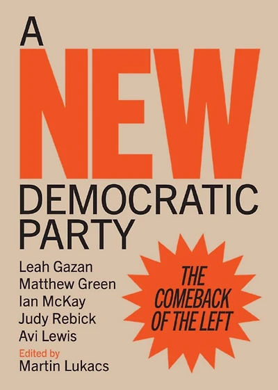 A New Democratic Party: The Comeback of the Left