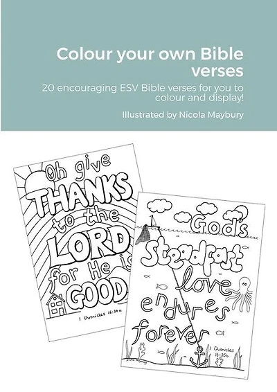 Colour your own Bible verses: 20 encouraging ESV Bible verses to encourage and display!