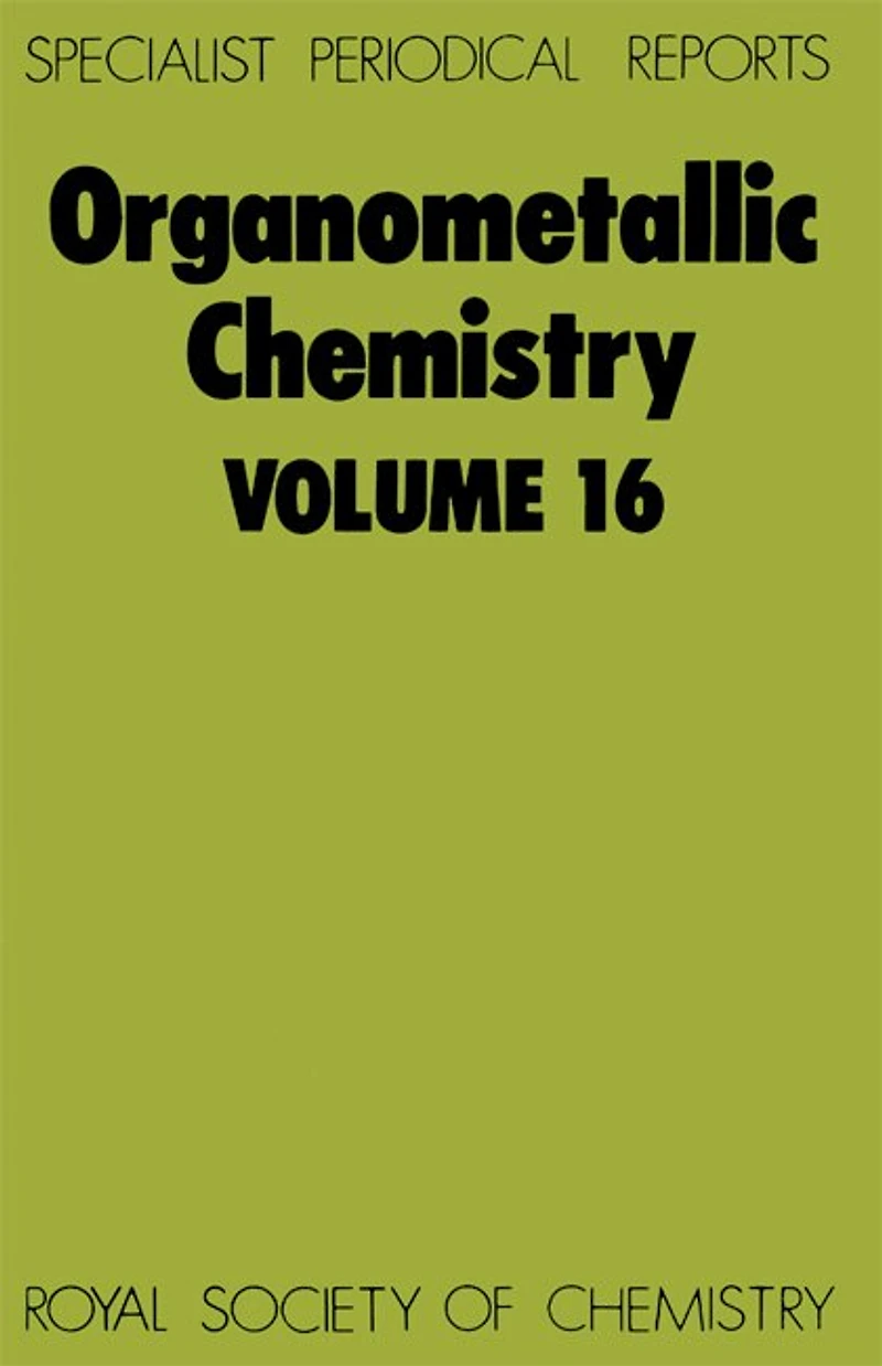 Organometallic Chemistry: Volume 16