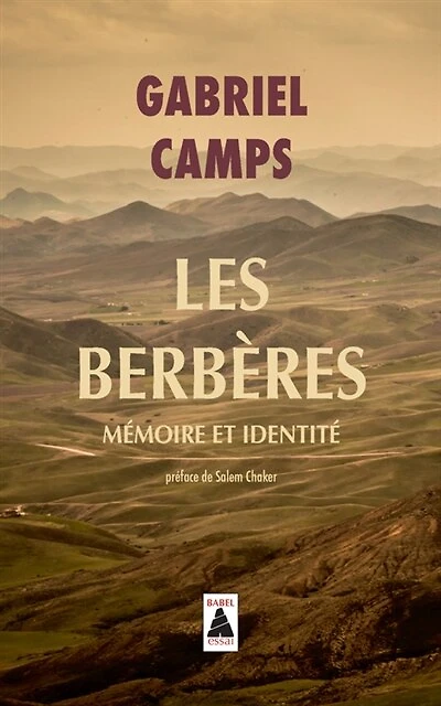 Les Berbères: mémoires et identité