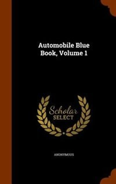 Automobile Blue Book, Volume 1