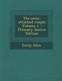 The Semi-attached Couple; Volume 1