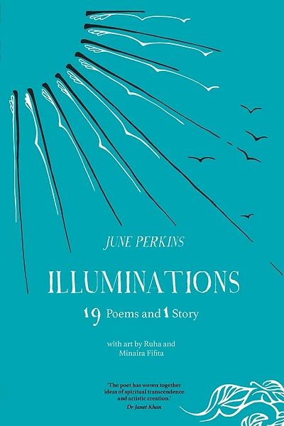 Illuminations: 19 Poems and 1 Story