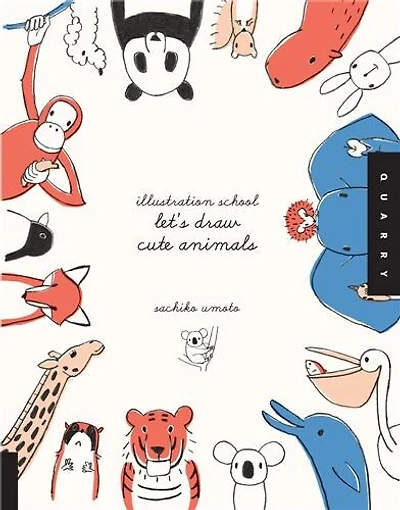 Illustration School:  Let's Draw Cute Animals