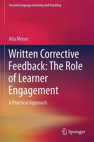 Written Corrective Feedback: The Role Of Learner Engagement: A Practical Approach