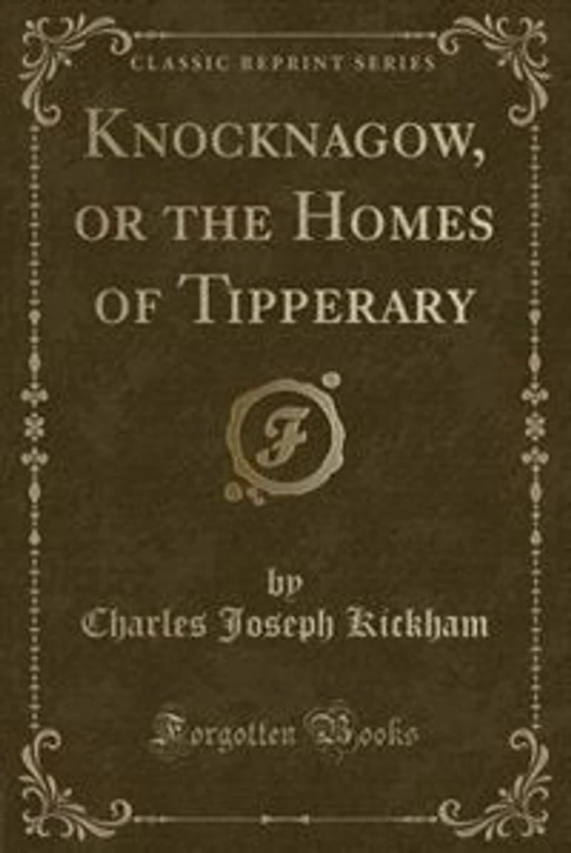 Knocknagow: Or, The Homes of Tipperary