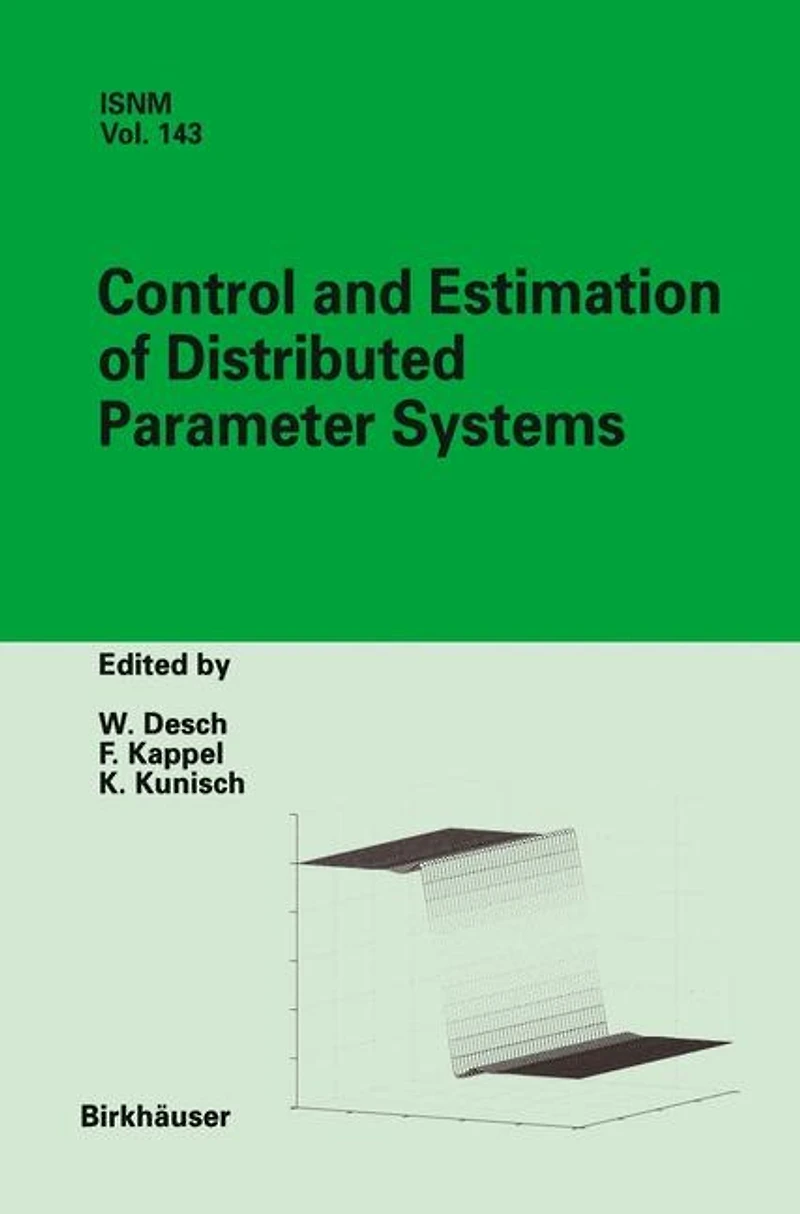 Control and Estimation of Distributed Parameter Systems: International Conference Maria Trost (Austria), July 15-21, 2001