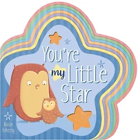 You're My Little Star: With a star keepsake to celebrate and inspire