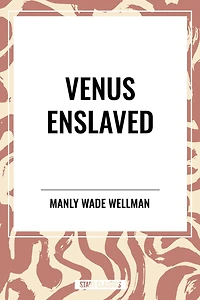 Venus Enslaved
