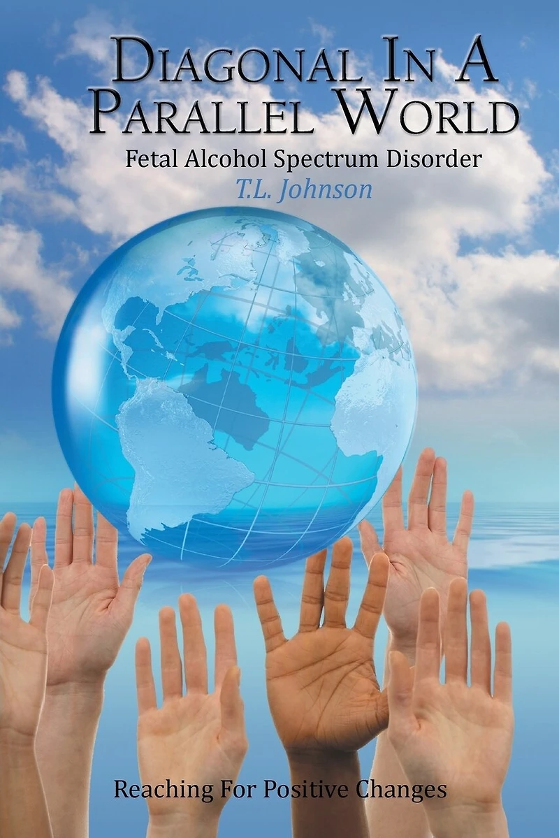 Diagonal A Parallel World: Fetal Alcohol Spectrum Disorder