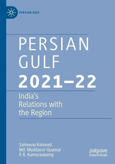 Persian Gulf 2021-22: India's Relations with the Region