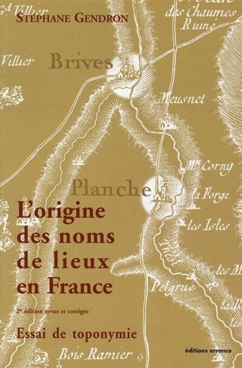 L' origine des noms de lieux en France: essai toponymie