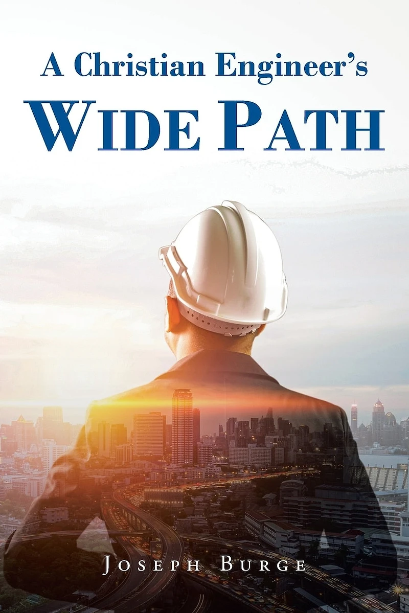 A Christian Engineer's Wide Path