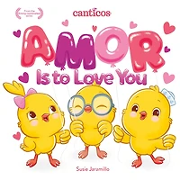 Amor Is to Love You: A Bilingual Lift-the-Flap Book