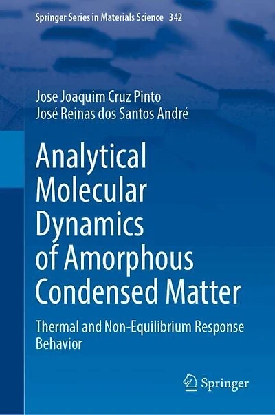 Analytical Molecular Dynamics of Amorphous Condensed Matter: Thermal and Non-Equilibrium Response Behavior