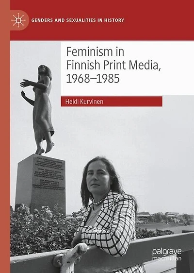 Feminism Finnish Print Media, 1968-1985