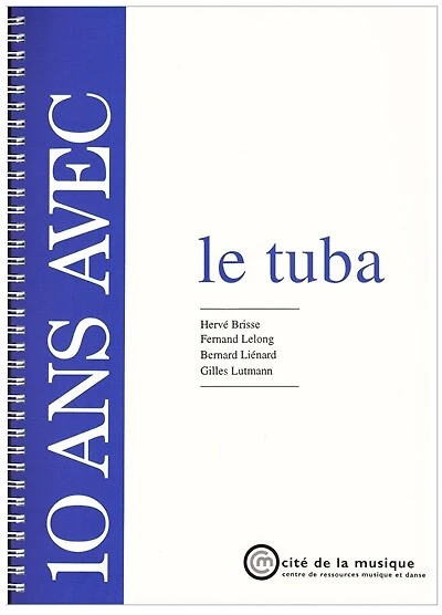 10 ans avec le tuba : catalogue raisonné: catalogue raisonné