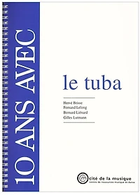 10 ans avec le tuba : catalogue raisonné: catalogue raisonné