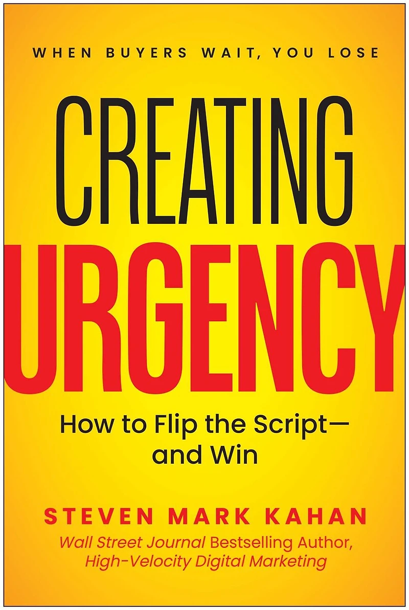 Creating Urgency: How to Flip the Script—and Win