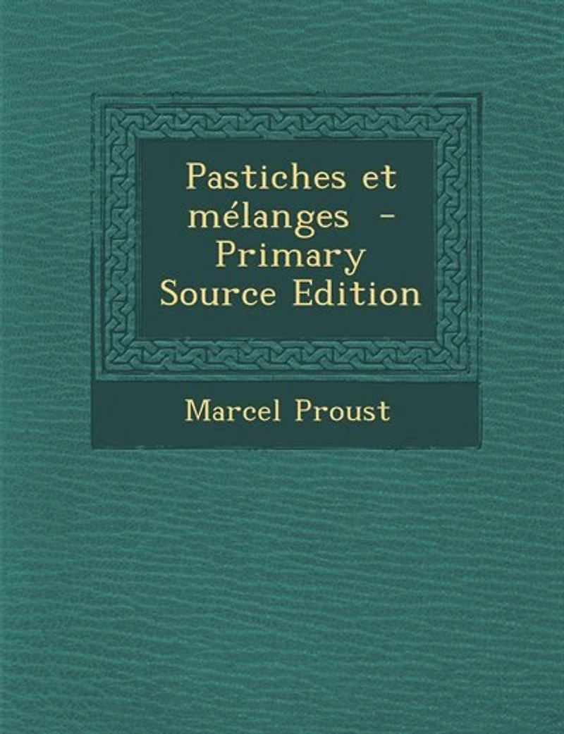Pastiches et mélanges